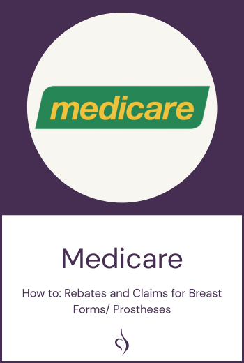 Medicare Rebates & Claims for Breast Forms